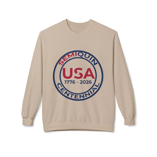 SemiQuin 250 Years Sweatshirt – Patriotic Centennial Apparel, 4th of July Celebration, Unisex Softstyle Fleece