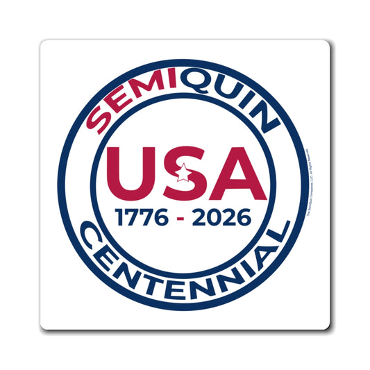 SemiQuin USA Magnets - Semiquin 1776-2026 Commemorative Design