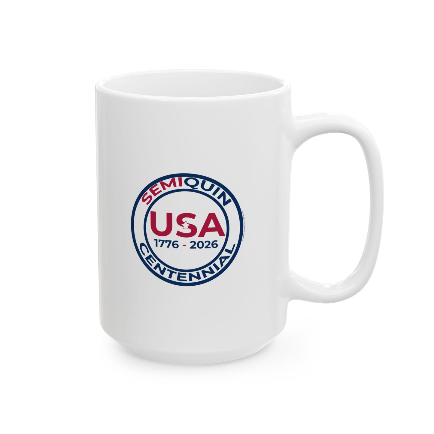 Semiquin Centennial Ceramic Mug | Patriotic Coffee Cup & Tea Mug | 250-Year Celebration Drinkware Gift
