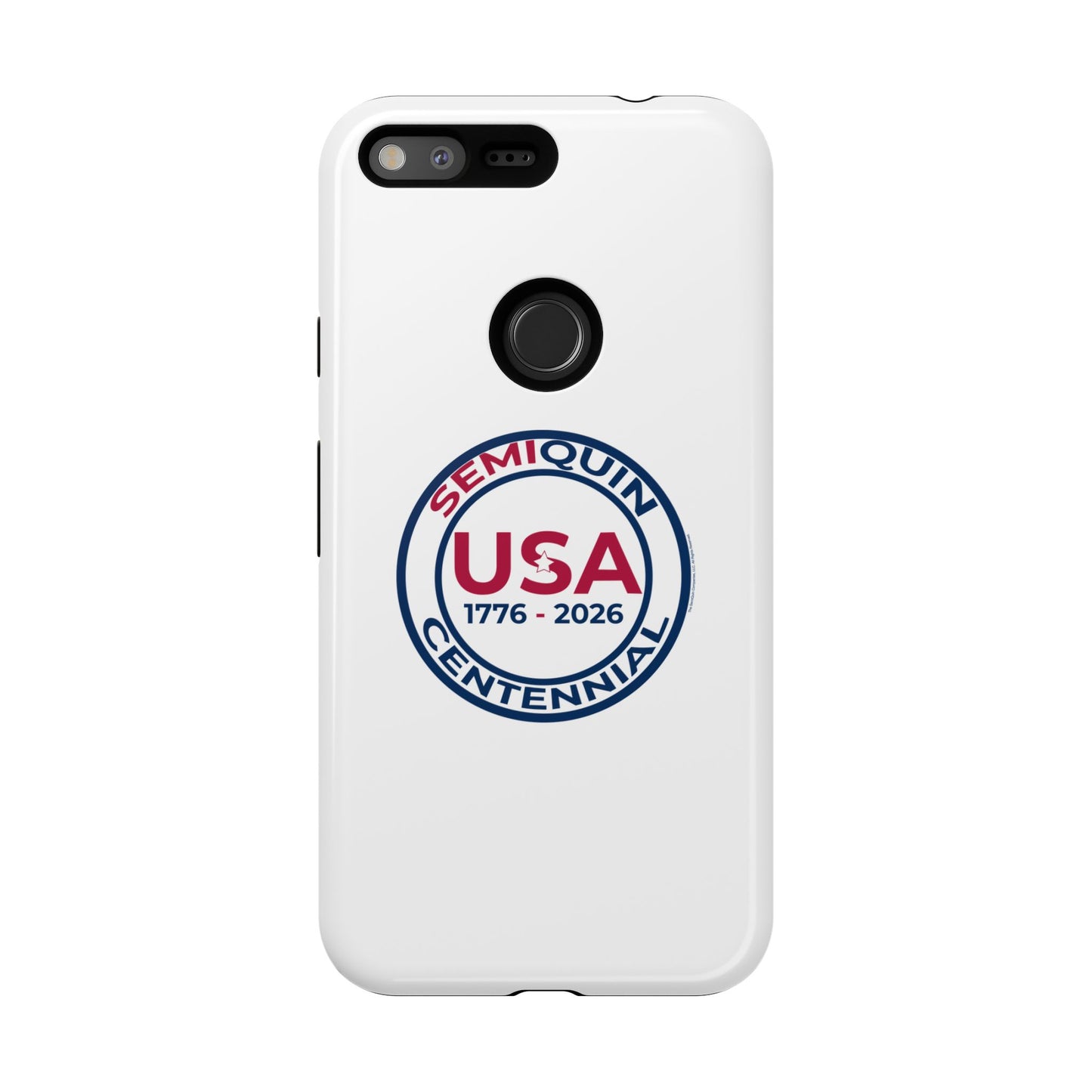 SemiQuin Celebration Tough Phone Case – 250-Year Commemorative Edition