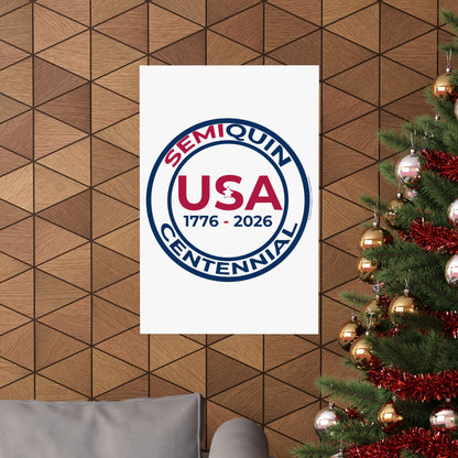 USA SemiQuin Matte Vertical Poster – Patriotic Wall Art, Independence Day & Centennial Celebration Décor