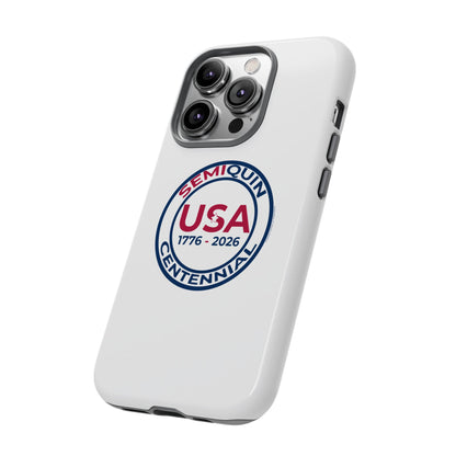 SemiQuin Celebration Tough Phone Case – 250-Year Commemorative Edition