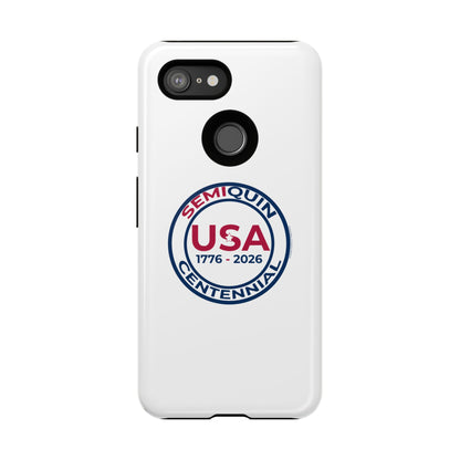 SemiQuin Celebration Tough Phone Case – 250-Year Commemorative Edition