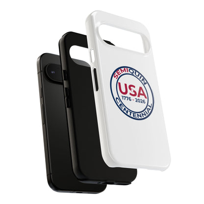SemiQuin Celebration Tough Phone Case – 250-Year Commemorative Edition