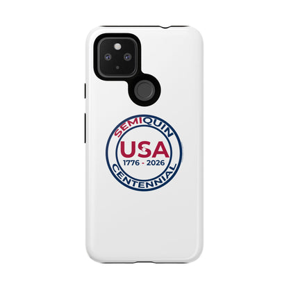 SemiQuin Celebration Tough Phone Case – 250-Year Commemorative Edition