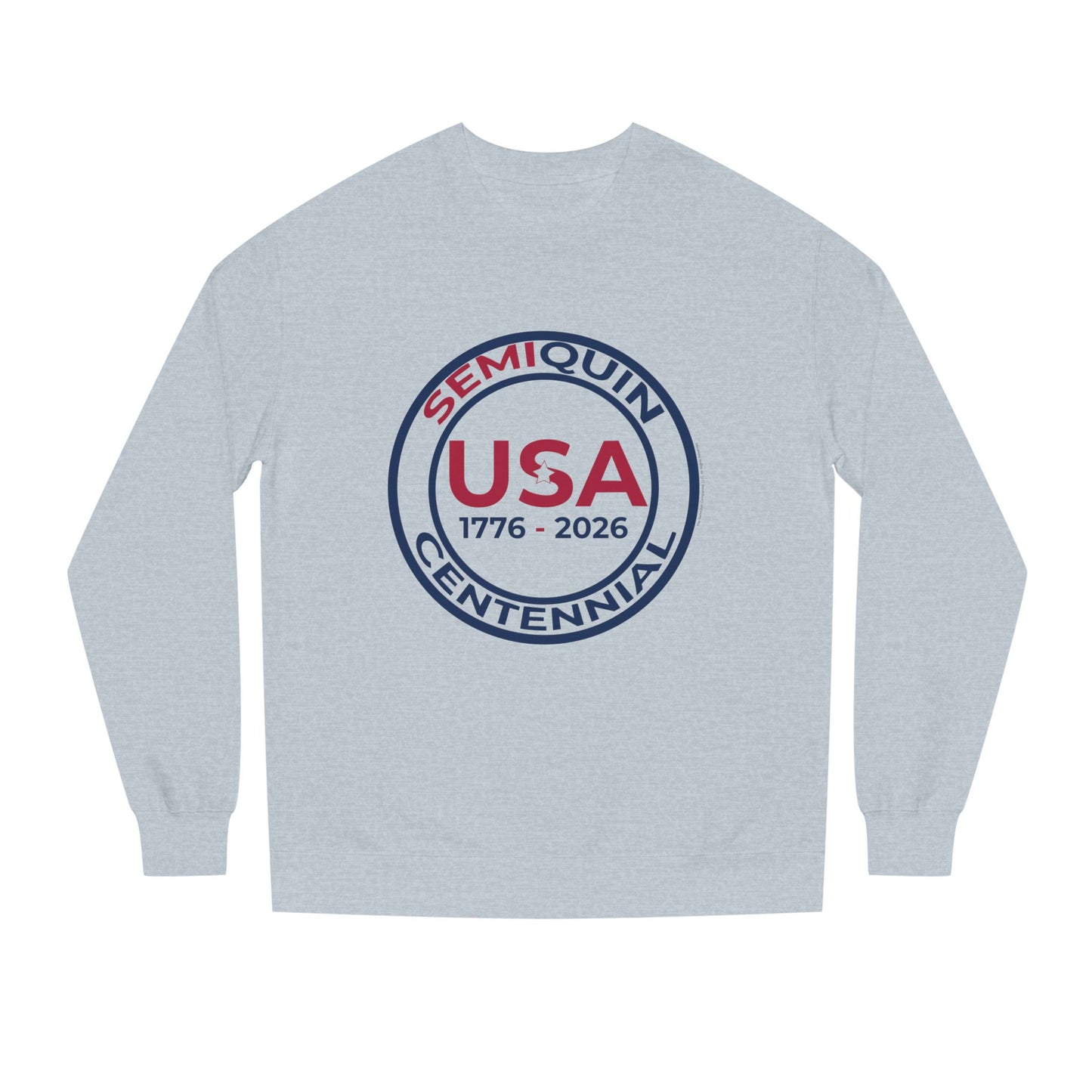 USA SemiQuin  Semiquincentennial 1776–2026 Crewneck Sweatshirt