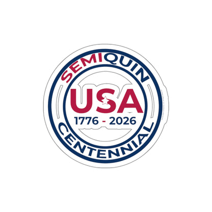 USA SemiQuin Die-Cut Stickers - Celebrate 250 Years of History!