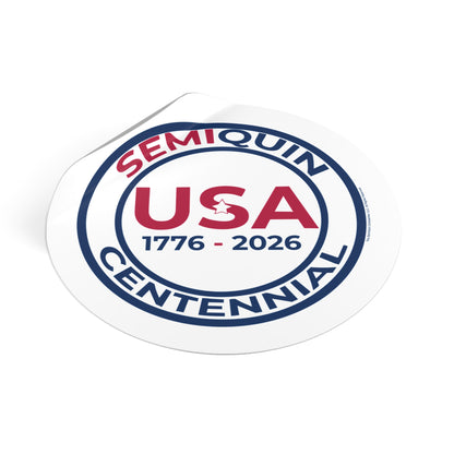 USA SemiQuin Round Vinyl Stickers - Celebrating 250 Years of History