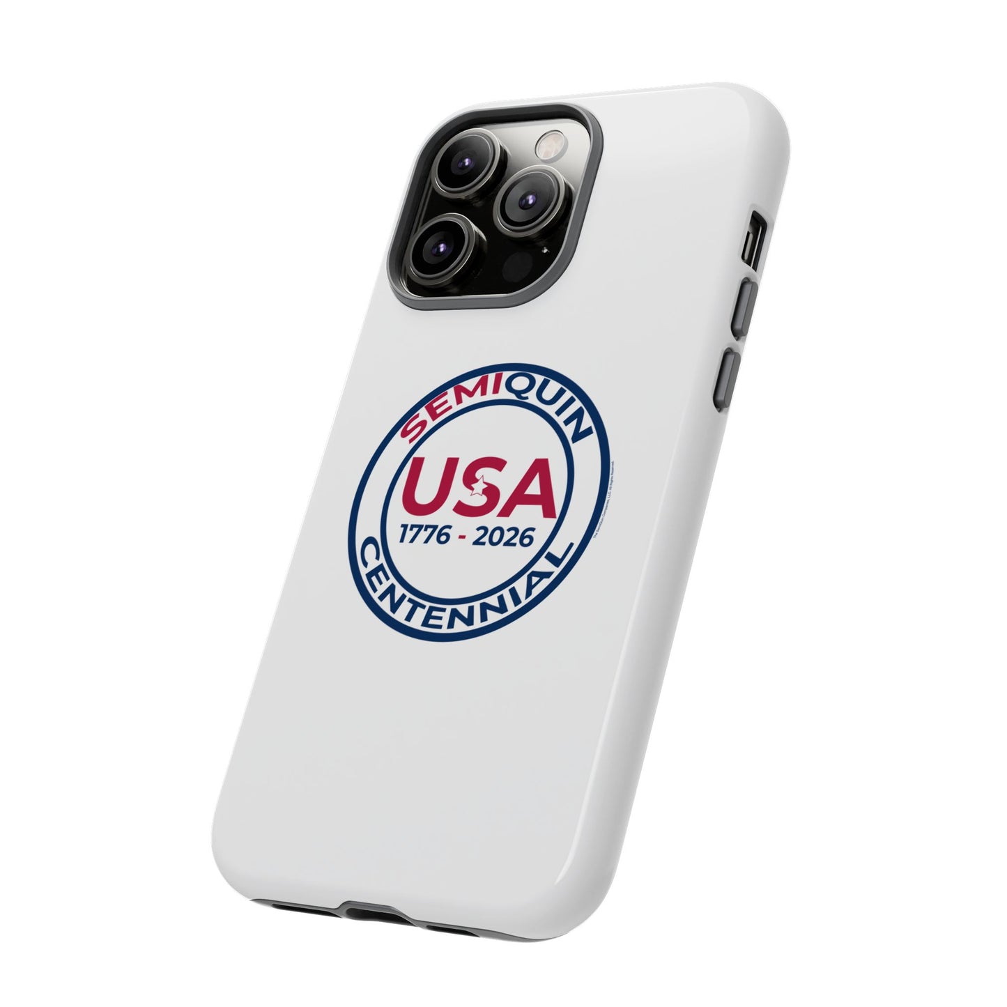SemiQuin Celebration Tough Phone Case – 250-Year Commemorative Edition
