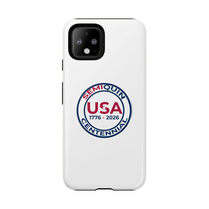 SemiQuin Celebration Tough Phone Case – 250-Year Commemorative Edition