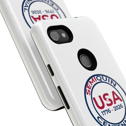 SemiQuin Celebration Tough Phone Case – 250-Year Commemorative Edition
