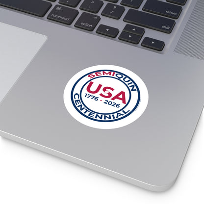 USA SemiQuin Round Vinyl Stickers - Celebrating 250 Years of History