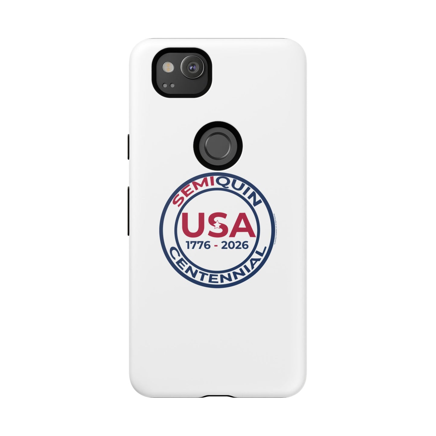 SemiQuin Celebration Tough Phone Case – 250-Year Commemorative Edition