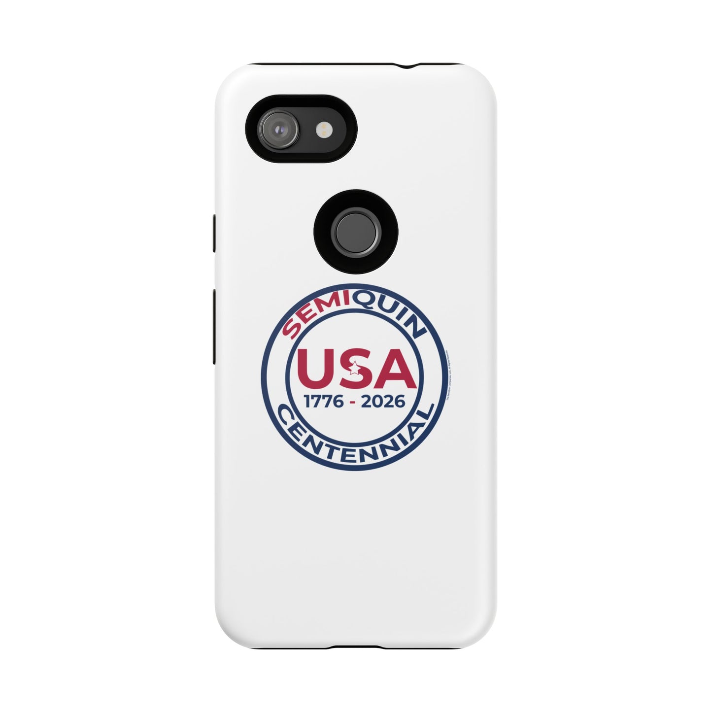 SemiQuin Celebration Tough Phone Case – 250-Year Commemorative Edition