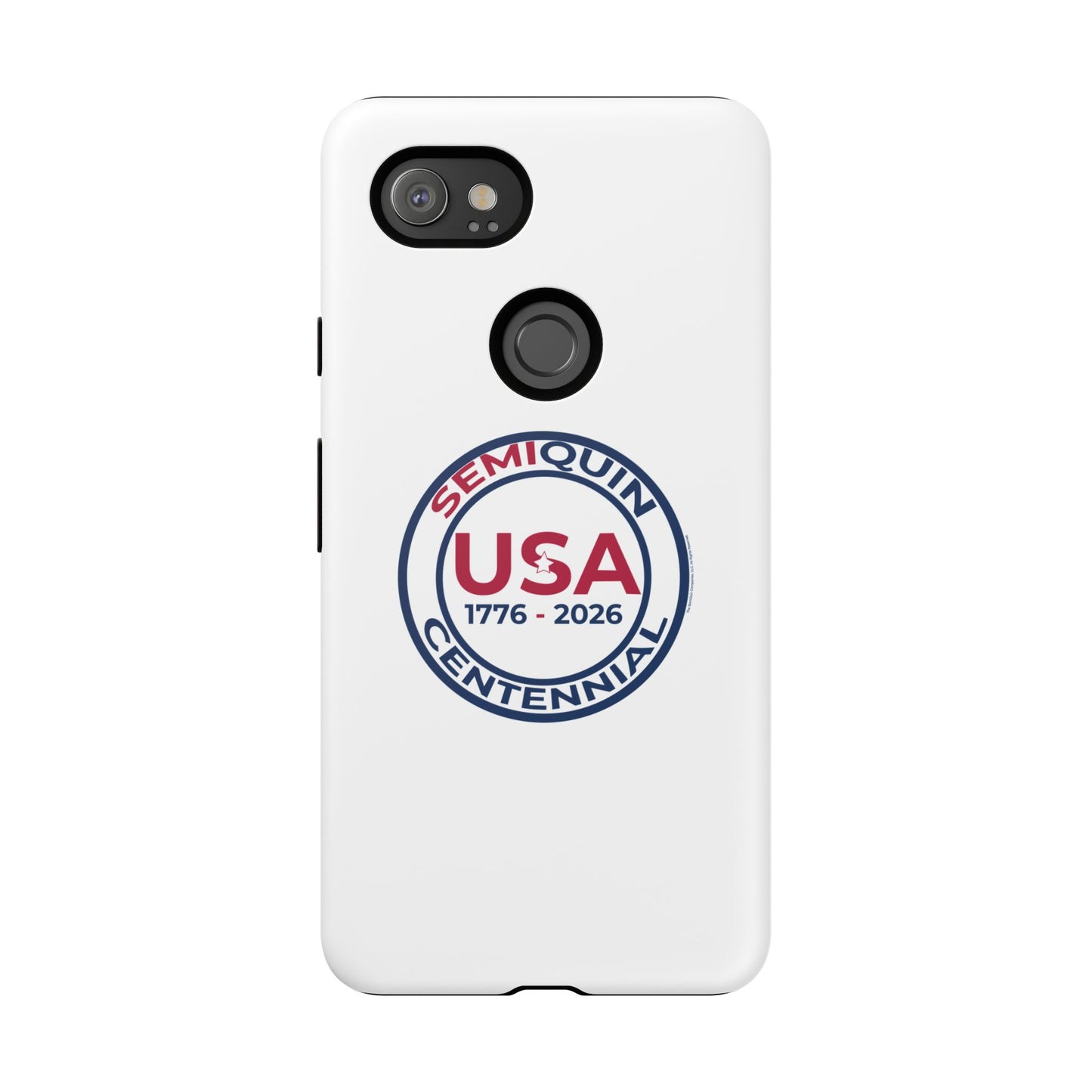 SemiQuin Celebration Tough Phone Case – 250-Year Commemorative Edition