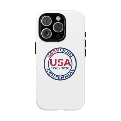 SemiQuin Celebration Tough Phone Case – 250-Year Commemorative Edition