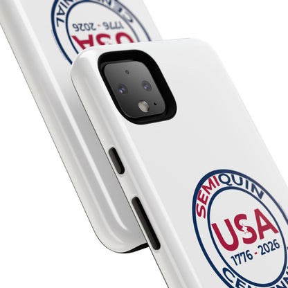 SemiQuin Celebration Tough Phone Case – 250-Year Commemorative Edition