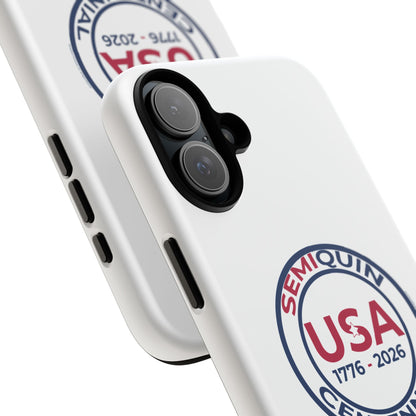 SemiQuin Celebration Tough Phone Case – 250-Year Commemorative Edition