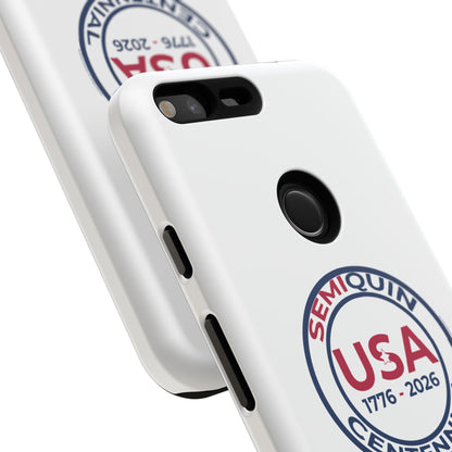 SemiQuin Celebration Tough Phone Case – 250-Year Commemorative Edition