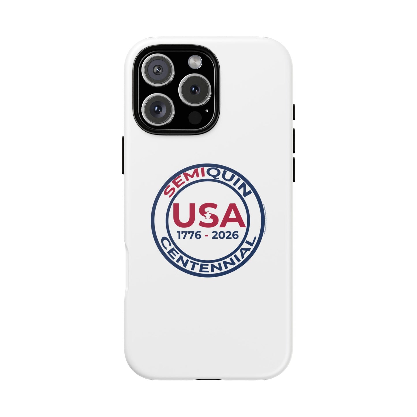 SemiQuin Celebration Tough Phone Case – 250-Year Commemorative Edition