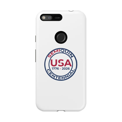 SemiQuin Celebration Tough Phone Case – 250-Year Commemorative Edition