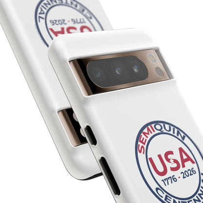 SemiQuin Celebration Tough Phone Case – 250-Year Commemorative Edition