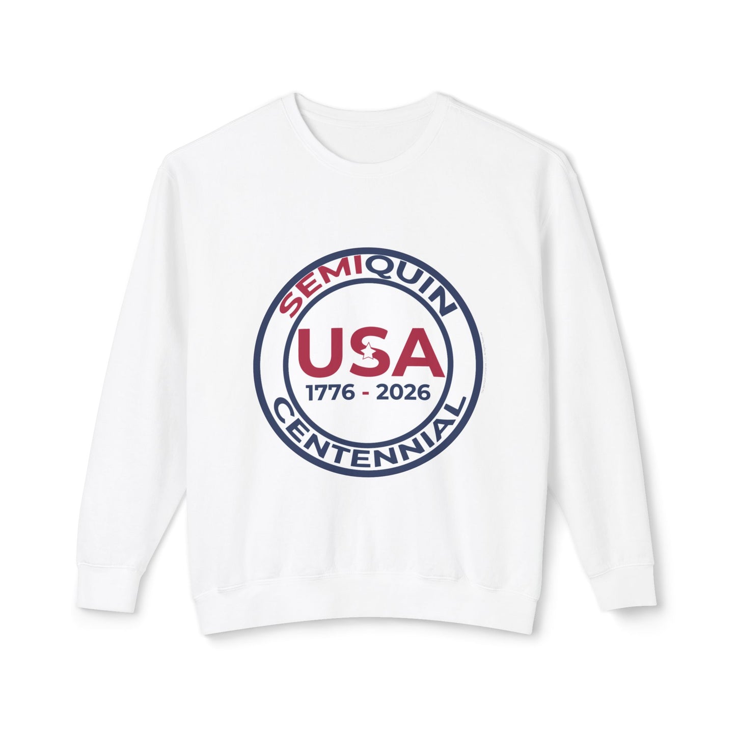 SemiQuin Sweatshirt Patriotic Semi-Quin Celebration Soft, Lightweight Cotton Pullover