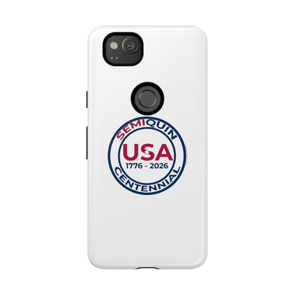 SemiQuin Celebration Tough Phone Case – 250-Year Commemorative Edition