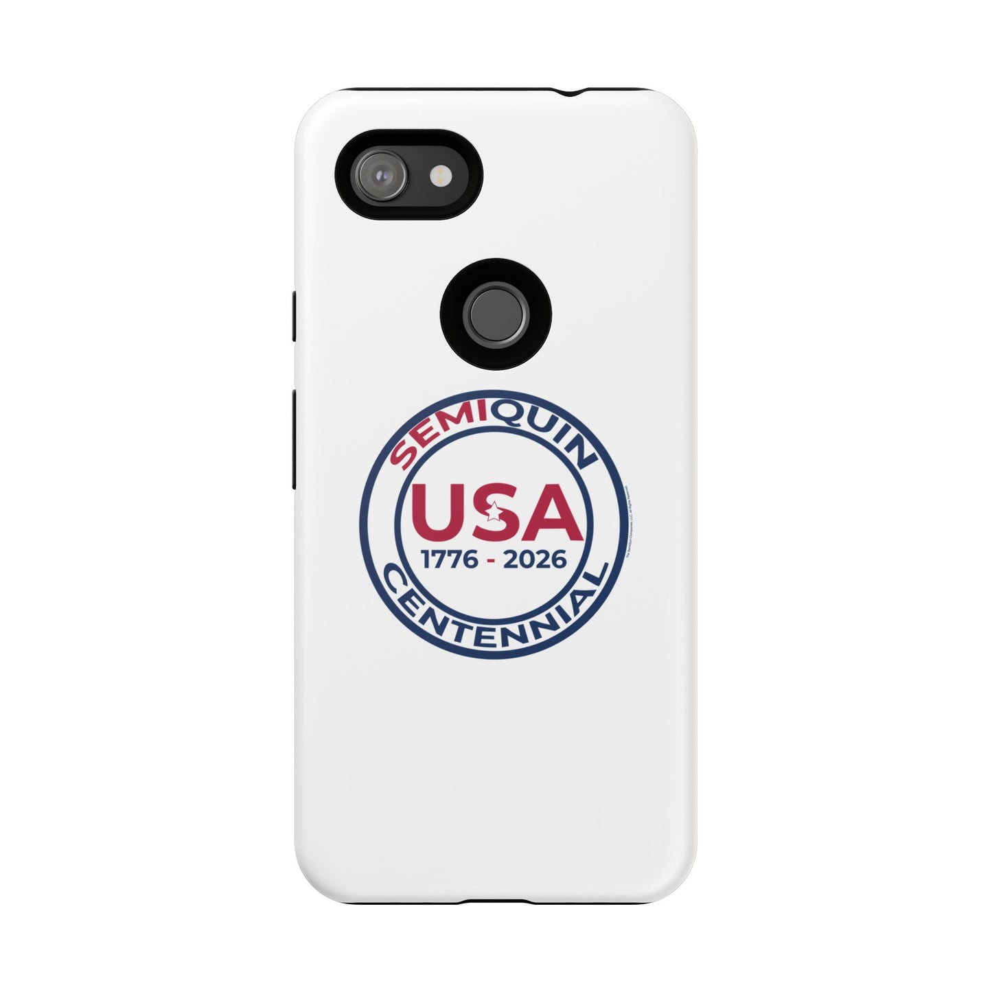 SemiQuin Celebration Tough Phone Case – 250-Year Commemorative Edition